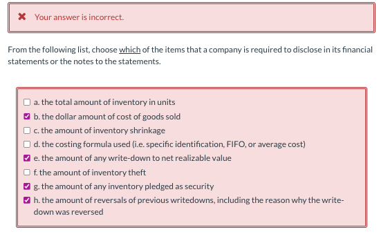 * Your answer is incorrect. From the following list, choose which of