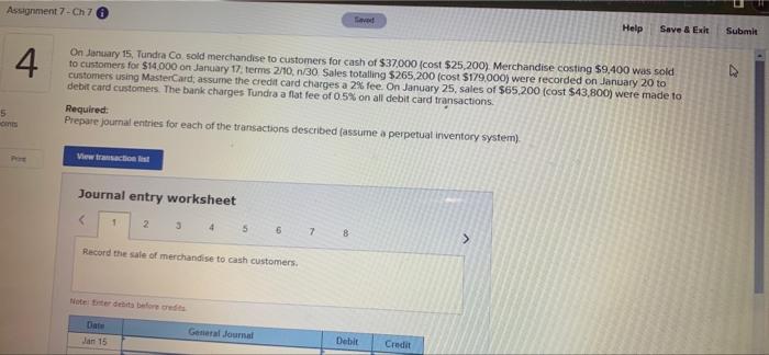 Assignment 7-Ch 7 4 5 oints Saved Help Save & Exit Submit