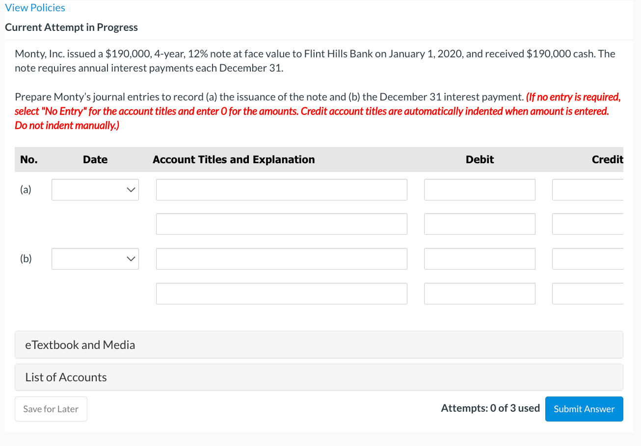 View Policies Current Attempt in Progress Monty, Inc. issued a $190,000, 4-year,