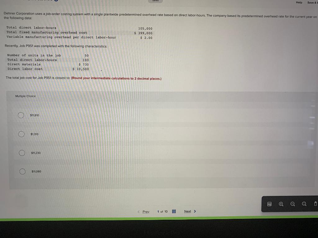Saved Help Save & B Dehner Corporation uses a job-order costing system