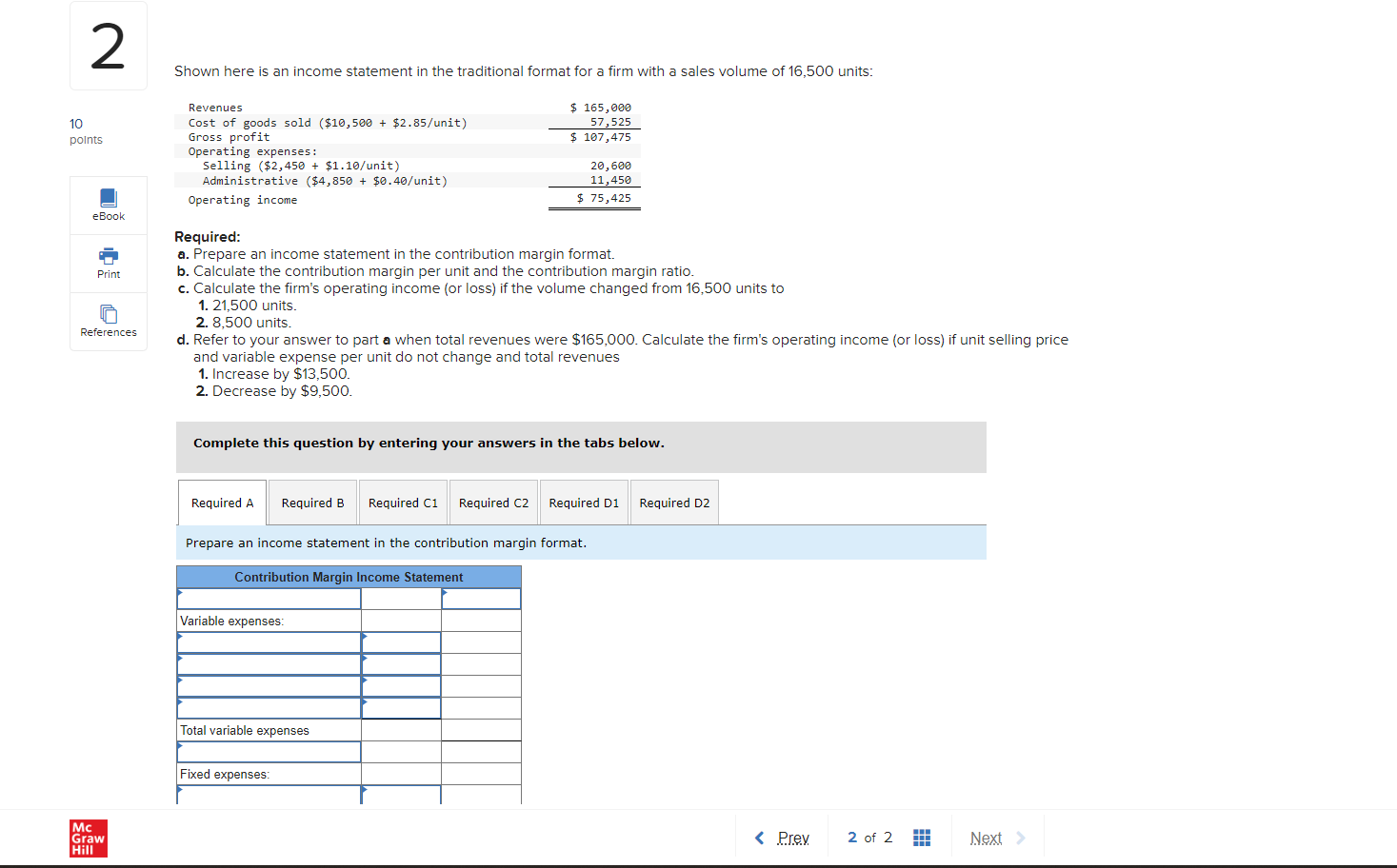 10 2 points eBook Shown here is an income statement in the