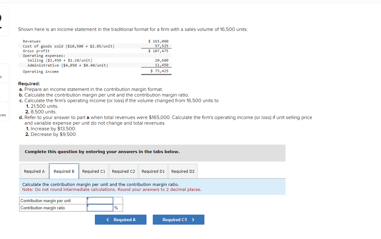 traditional format for a firm with a sales volume of 16,500 units: