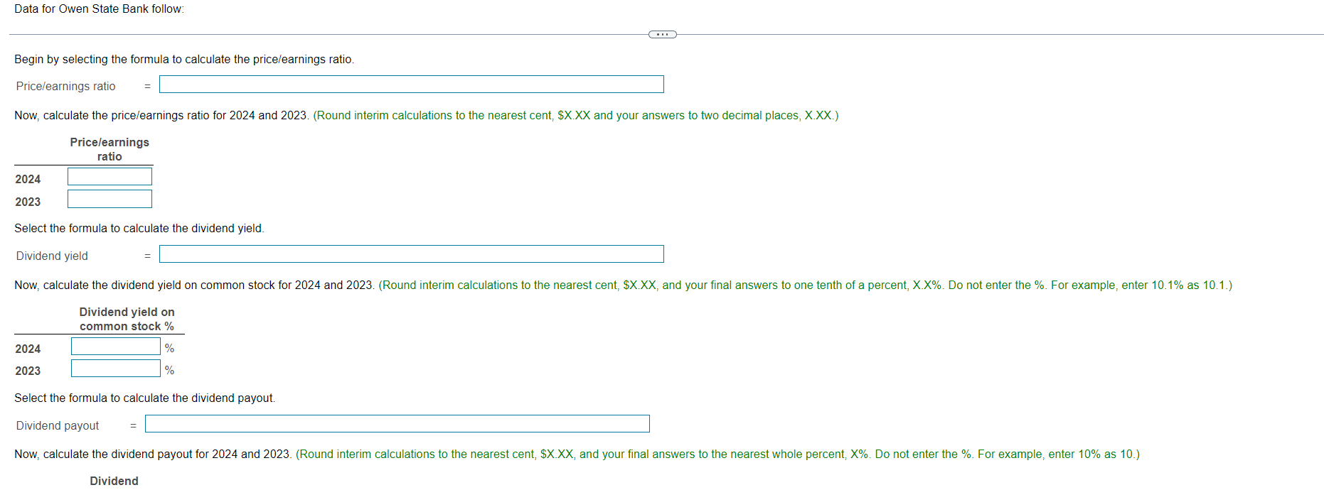 Data for Owen State Bank follow: Begin by selecting the formula to