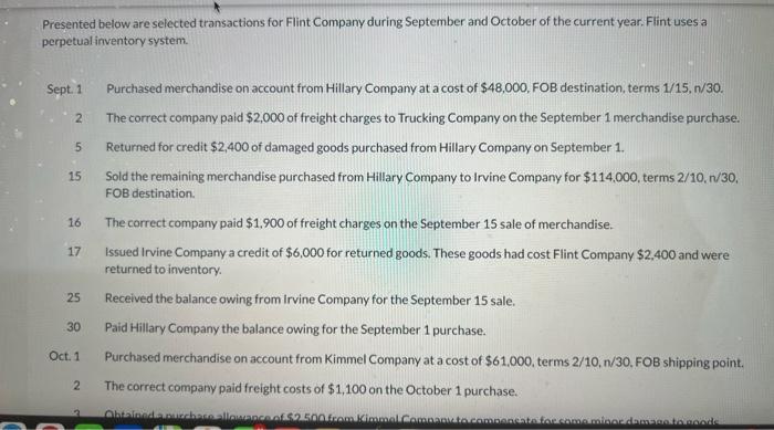 Presented below are selected transactions for Flint Company during September and October
