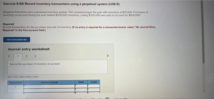 Exercise 6-6A Record inventory transactions using a perpetual system (LO6-5) Bingerton Industries