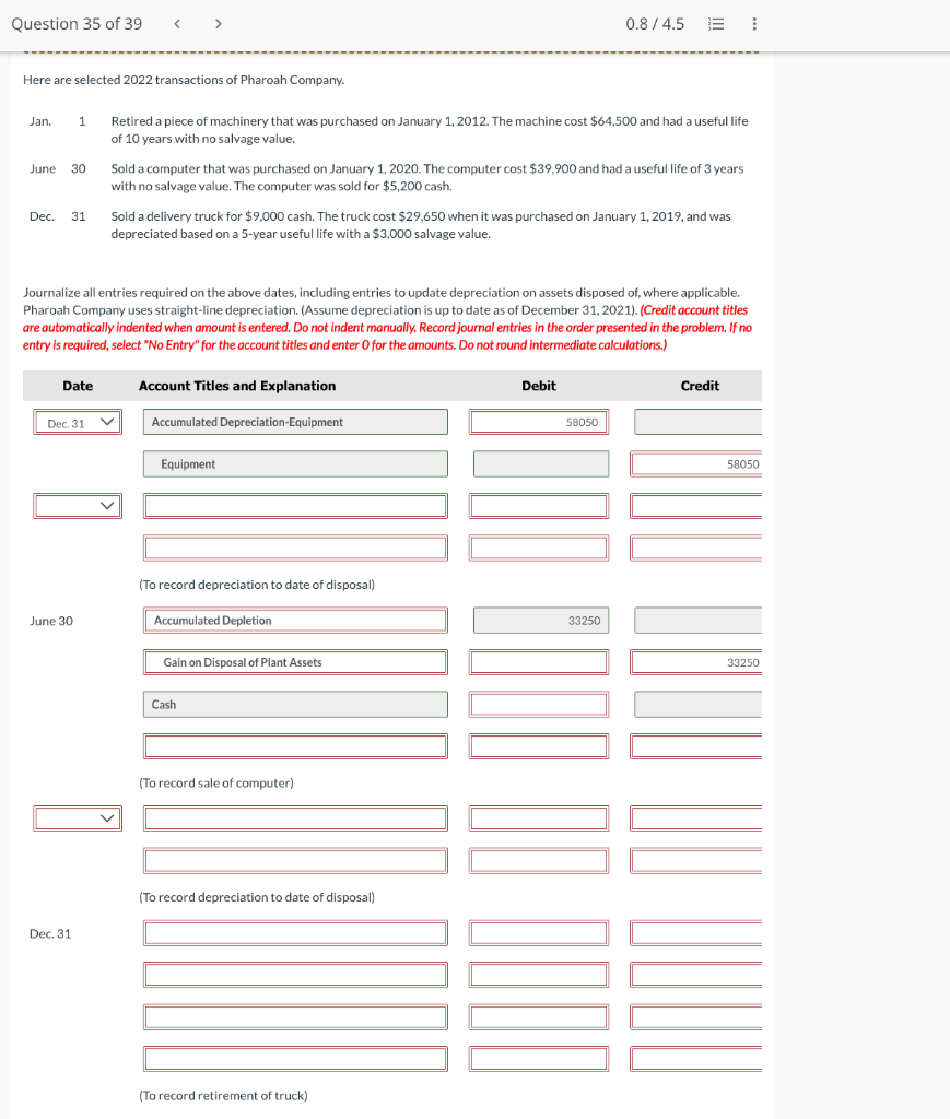 Question 35 of 39 < > 0.8 4.5 ! Here are selected