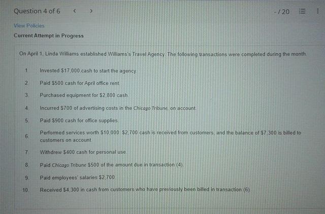 Question 4 of 6 < -/20 E! View Policies Current Attempt in