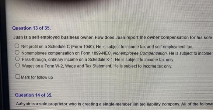 A Question 13 of 35. Juan is a self-employed business owner. How