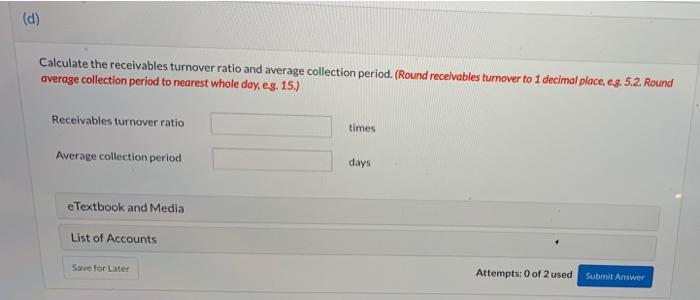 this information on its balance sheet. Accounts receivable $635,000 Less: Allowance for