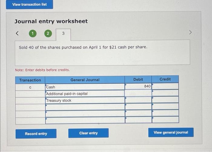 View transaction list Journal entry worksheet < 1 2 3 Sold 40