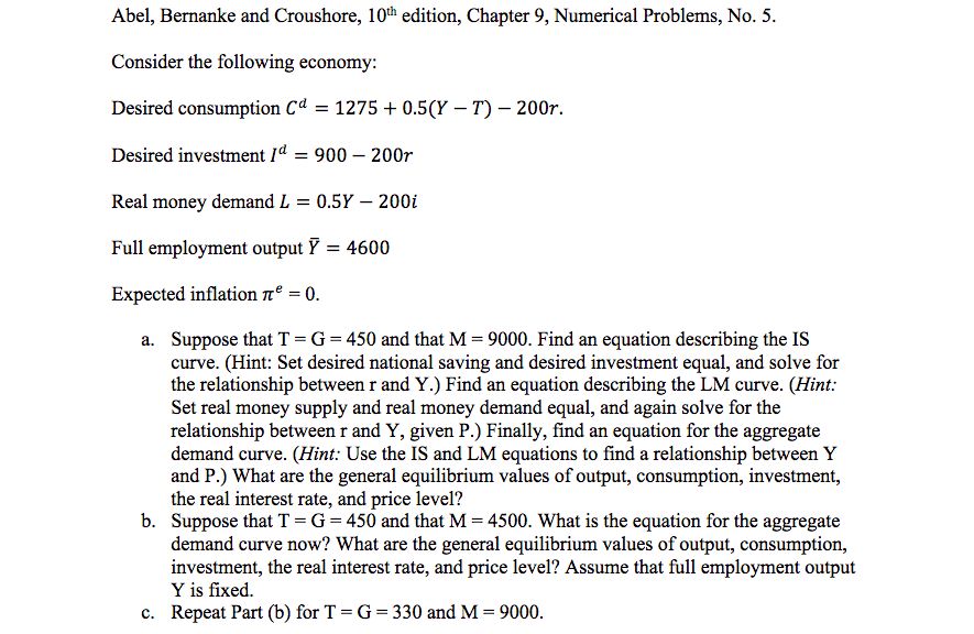 Abel, Bernanke and Croushore, 10th edition, Chapter 9, Numerical Problems, No. 5.