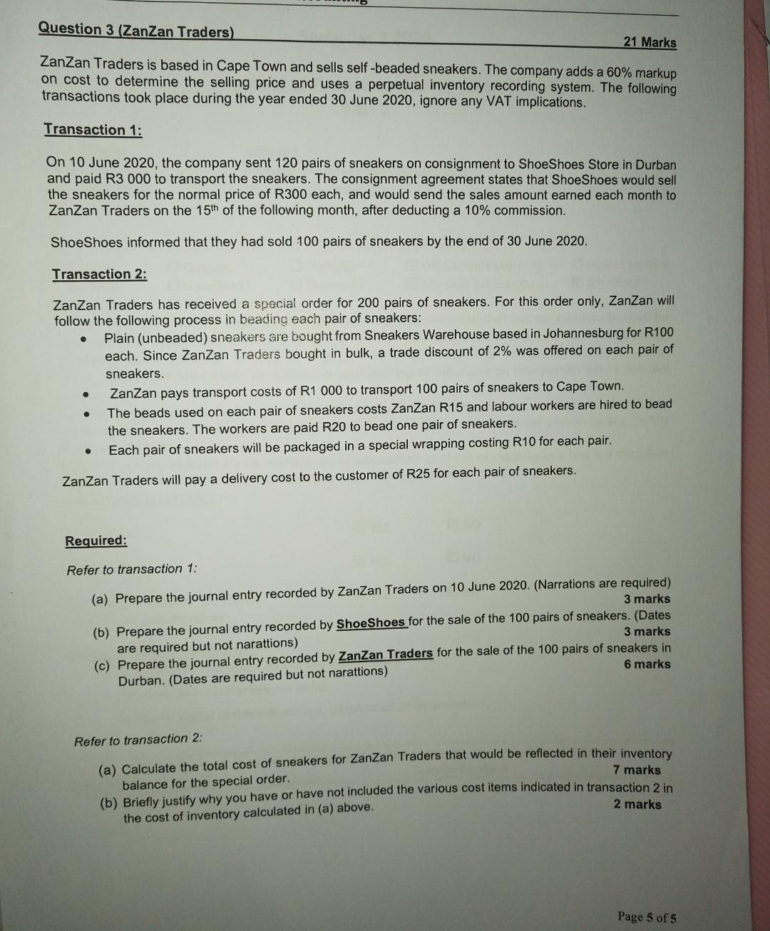 Question 3 (ZanZan Traders) 21 Marks ZanZan Traders is based in Cape