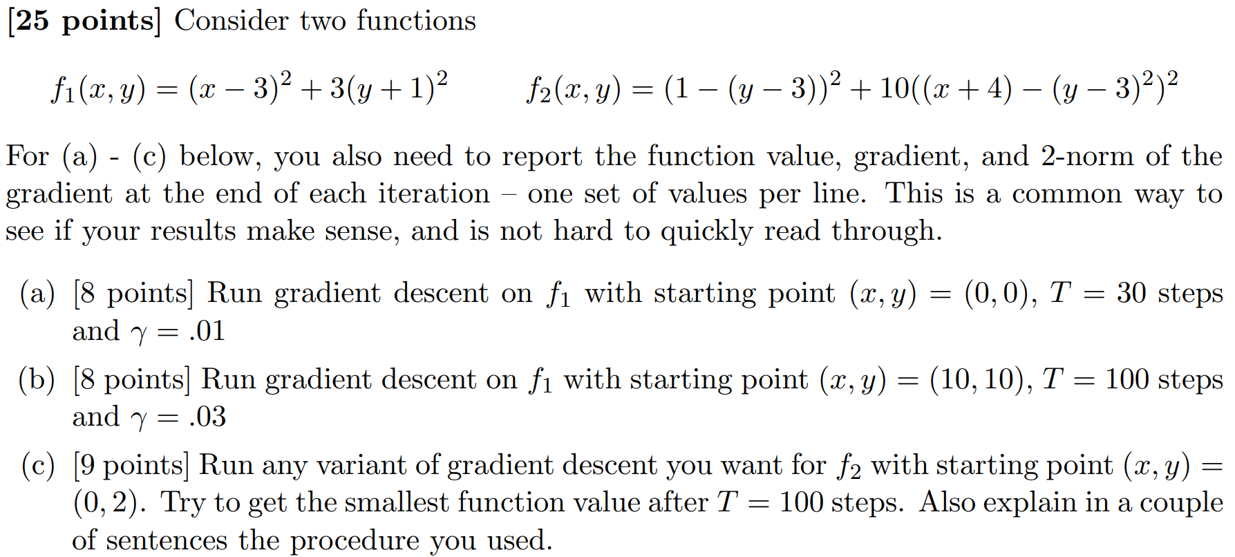 [25 points] Consider two functions f1(x, y) = (x 3) + 3(y