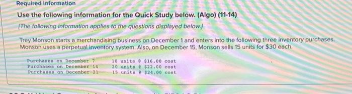 Required information Use the following information for the Quick Study below. (Algo)