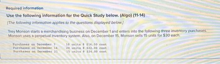 Required information Use the following information for the Quick Study below. (Algo)