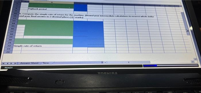 purchasing a machine that would cost $752,800 and have a useful life