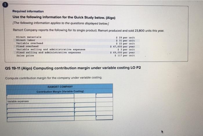 Required information Use the following information for the Quick Study below. (Algo)