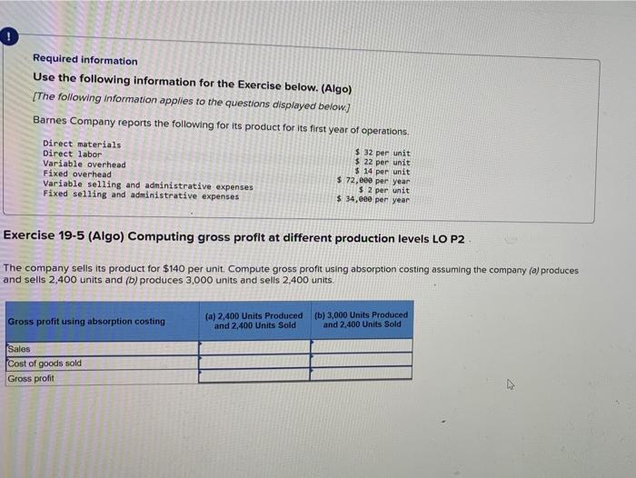 Required information Use the following information for the Exercise below. (Algo) [The