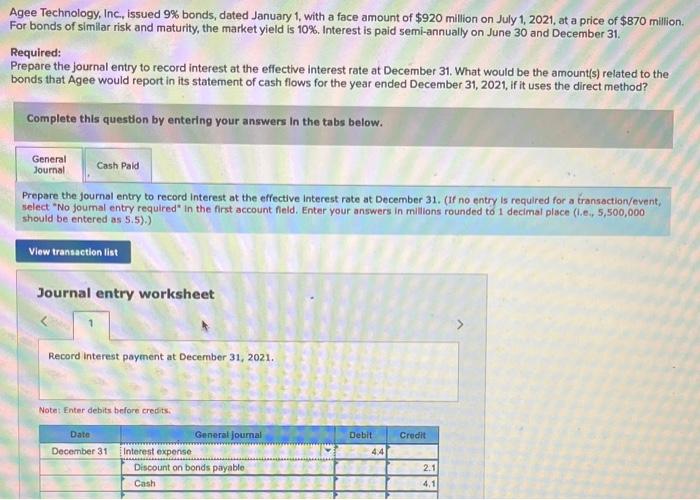 Agee Technology, Inc., issued 9% bonds, dated January 1, with a face