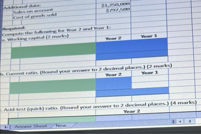 Corporation's most recent balance sheet appear below: 2 Year 2 Year 1