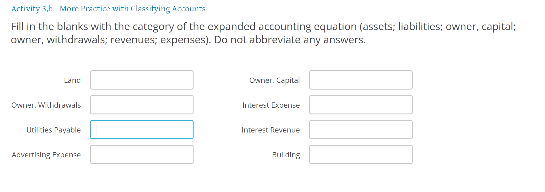 Activity 3.b - More Practice with Classifying Accounts Fill in the blanks