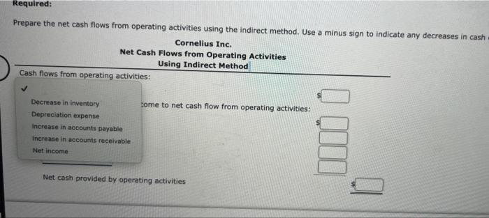 for Cornelius Inc.: < Selected Income Statement Information Net income Amount $35,870