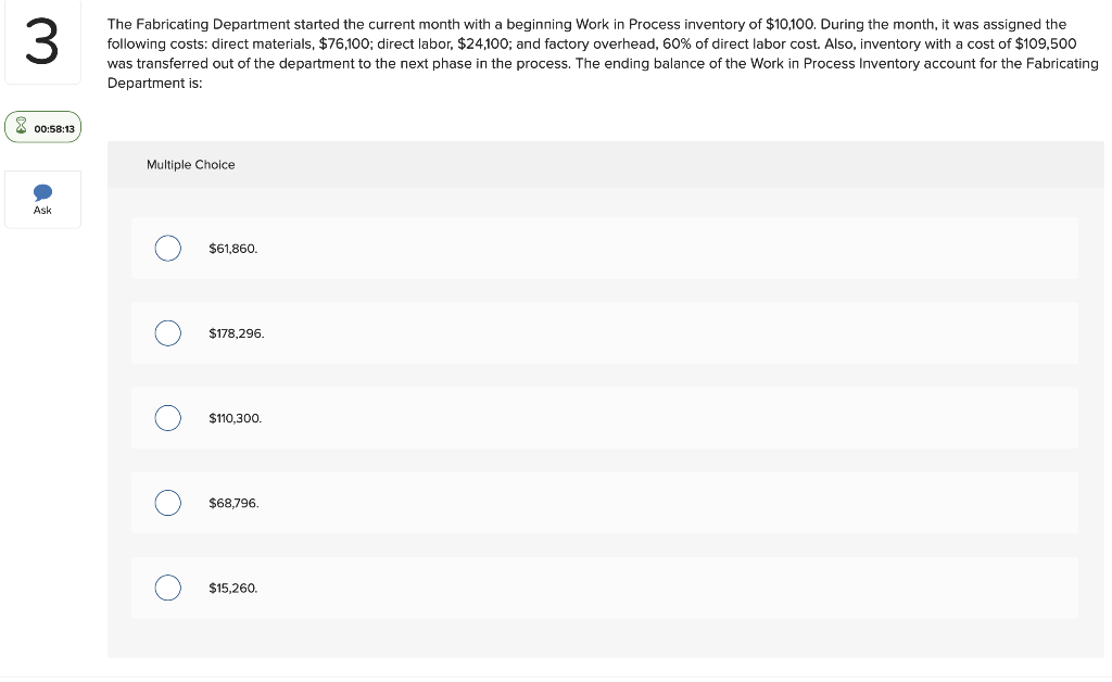 3 The Fabricating Department started the current month with a beginning Work