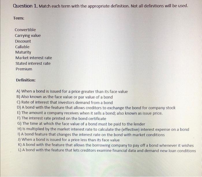 Question 1. Match each term with the appropriate definition. Not all definitions