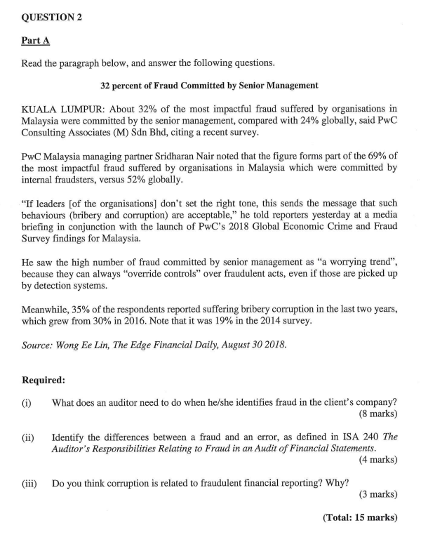 QUESTION 2 Part A Read the paragraph below, and answer the following