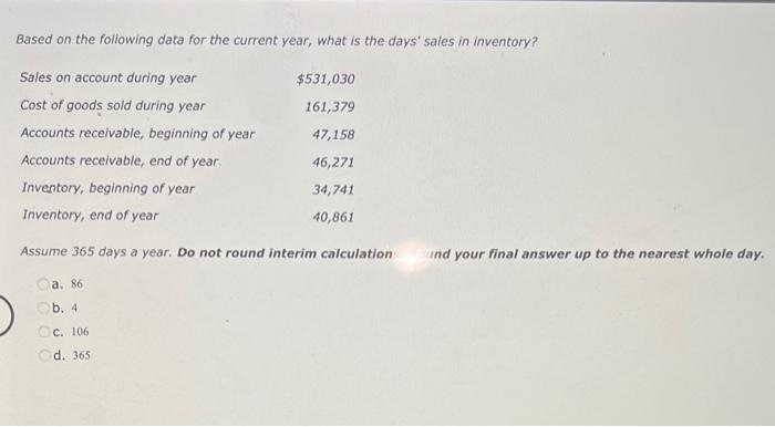 Based on the following data for the current year, what is the