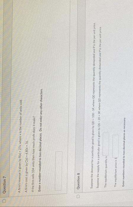 represents marginal cost and b represents fixed cost Question 2 A firm