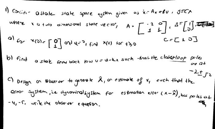 where r is two dimensional state vector, A = -20 B =