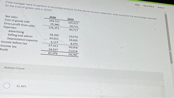 Help Save & Exit Submit If the manager were to perform a