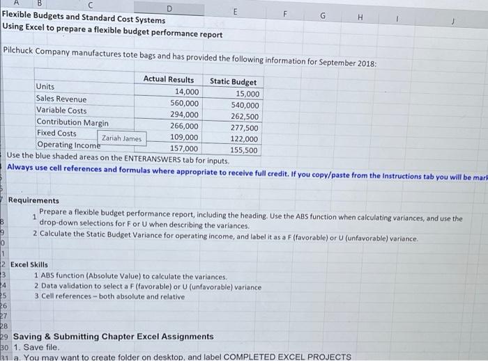 D E F G H Flexible Budgets and Standard Cost Systems Using