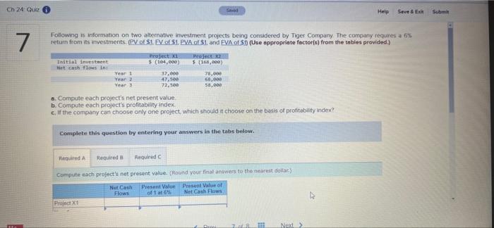 Ch 24 Quiz 7 Saved Help Seve & Exit Submit Following is
