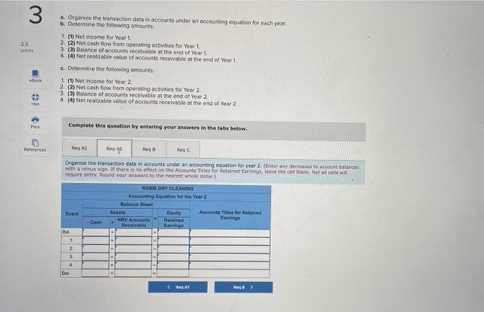 LO 5-1 Rosie Dry Cleaning was started on January 1, Year 1.