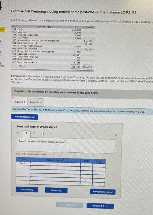 Exercise 4-9 Preparing closing entries and a post-closing trial balance LO P2,