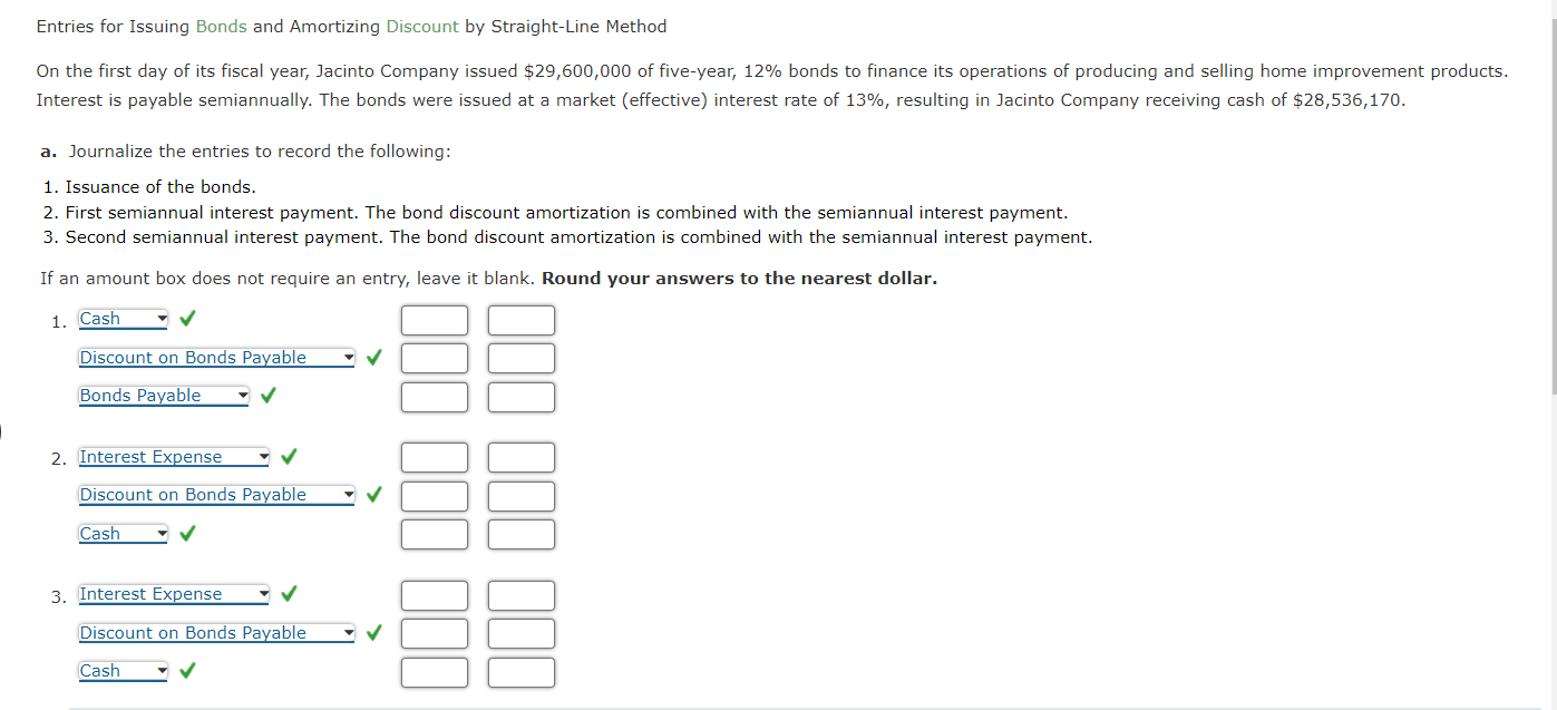 Entries for Issuing Bonds and Amortizing Discount by Straight-Line Method On the