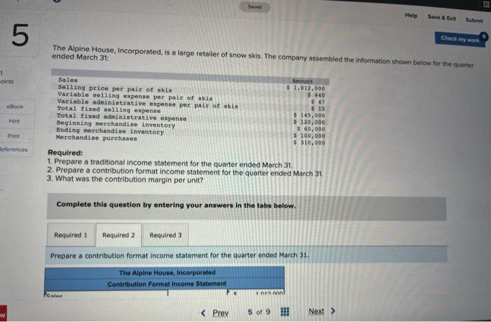 5 Saved Help Save & Exit Submit Check my work The Alpine