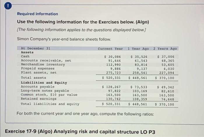 Required information Use the following information for the Exercises below. (Algo) [The