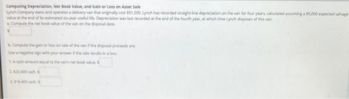 Computing Depreciation, Net Book Value, and Gain or Loss on Asset Sale