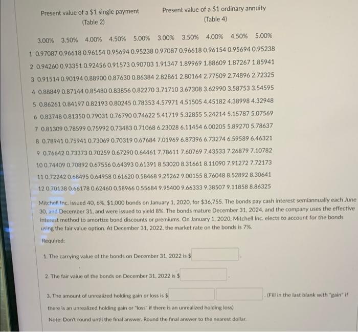 Present value of a $1 single payment (Table 2) Present value of
