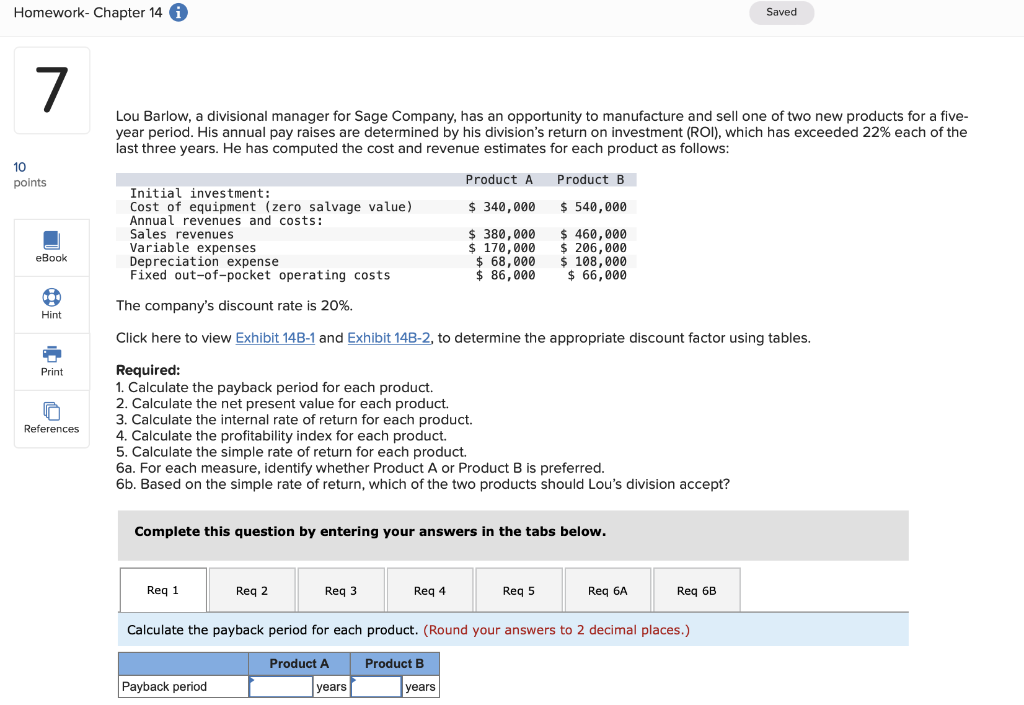 Homework- Chapter 14 7 10 Saved Lou Barlow, a divisional manager for