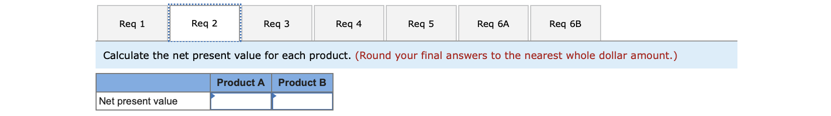 Sage Company, has an opportunity to manufacture and sell one of two