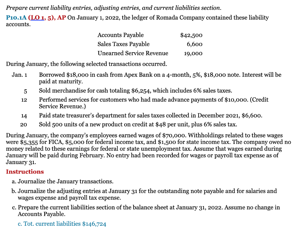 Prepare current liability entries, adjusting entries, and current liabilities section. P10.1A (LO