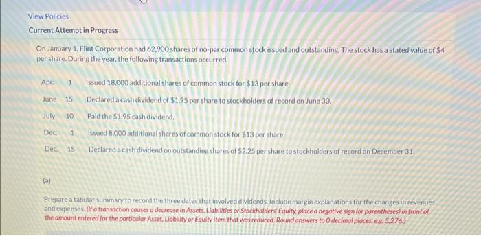 View Policies Current Attempt in Progress On January 1, Flint Corporation had