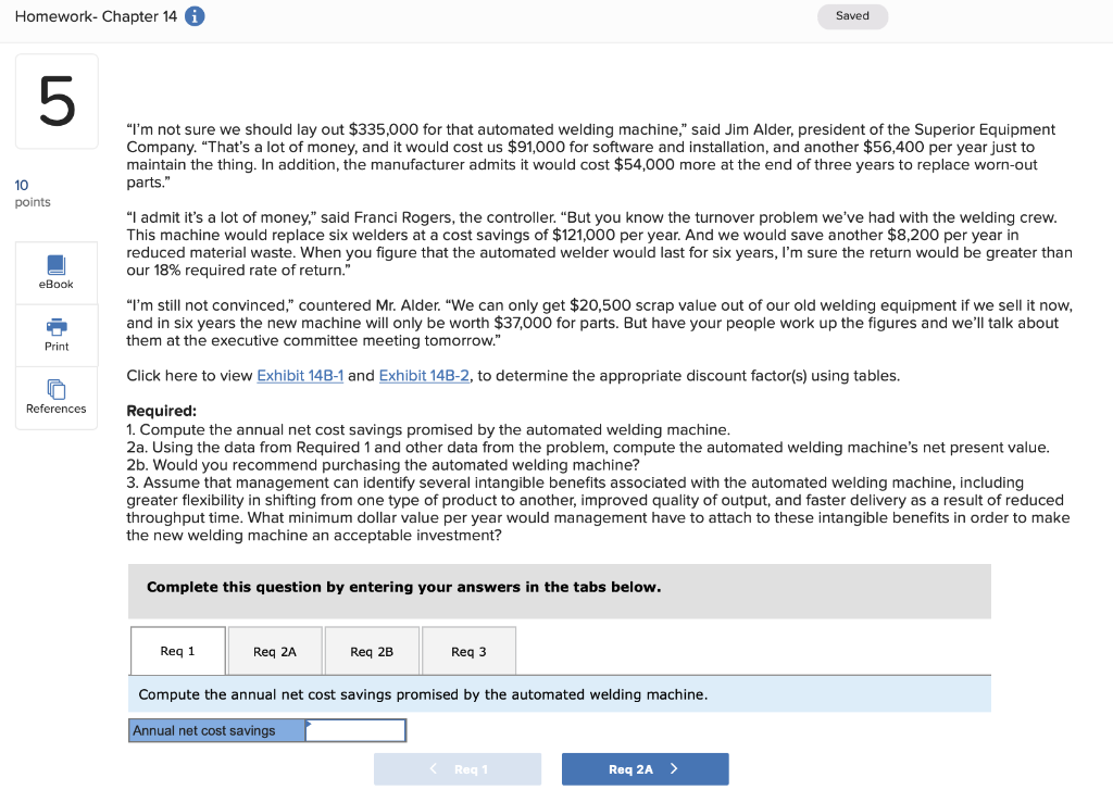 Homework- Chapter 14 5 Saved 10 points eBook Print References "I'm not
