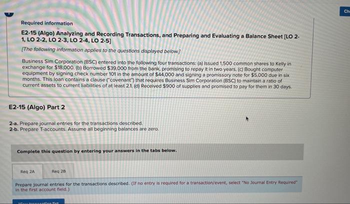Required information E2-15 (Algo) Analyzing and Recording Transactions, and Preparing and Evaluating