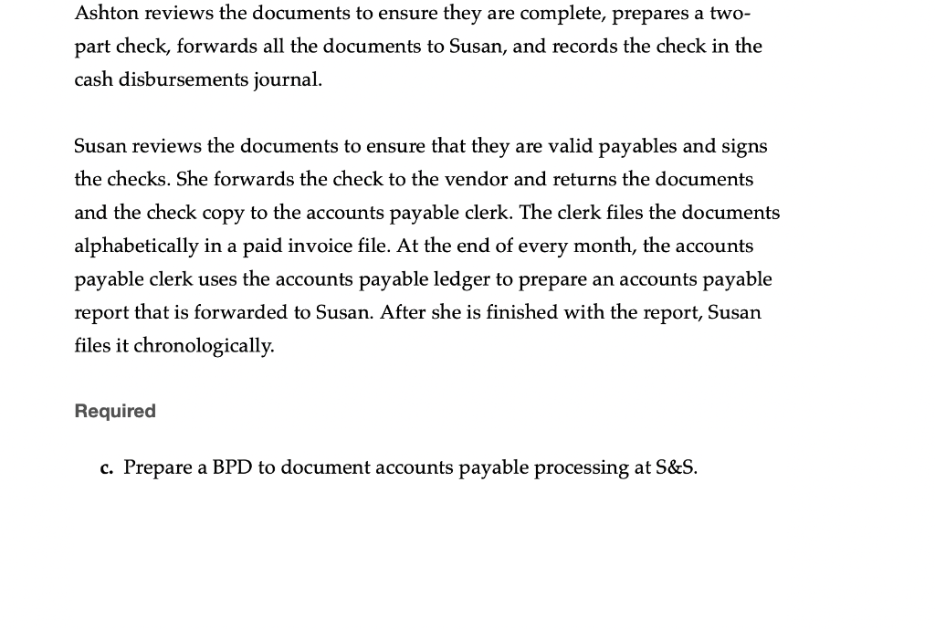 the accounts payable process at S&S so the transition to a computerized