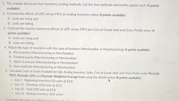 1. The chapter discussed four inventory costing methods. List the four methods